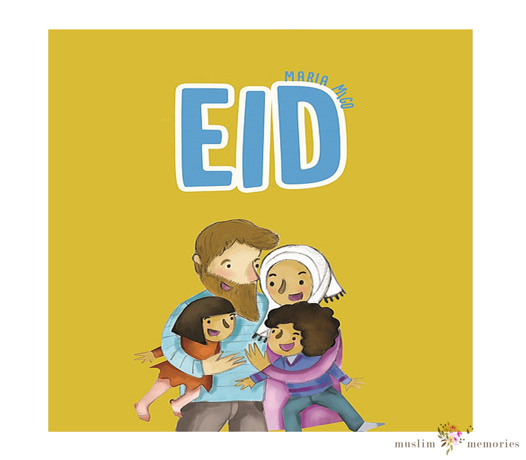 Eid Children's Book by Maria Migo Muslim Memories