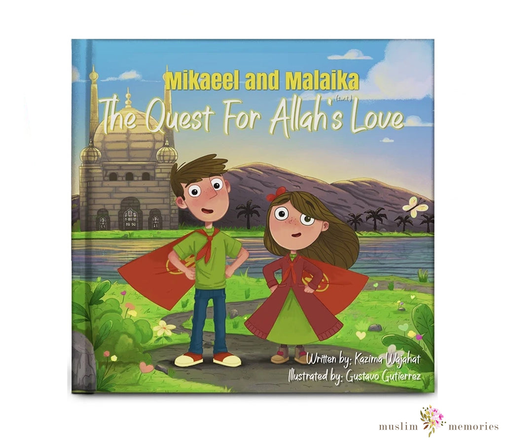 Mikaeel and Malaika: The Quest for Love Muslim Memories
