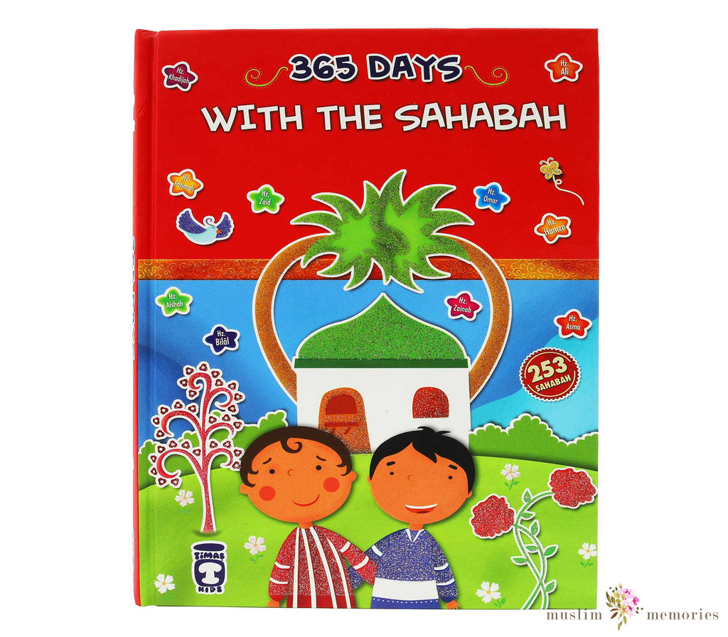 365 Days with the Sahabah Muslim Memories