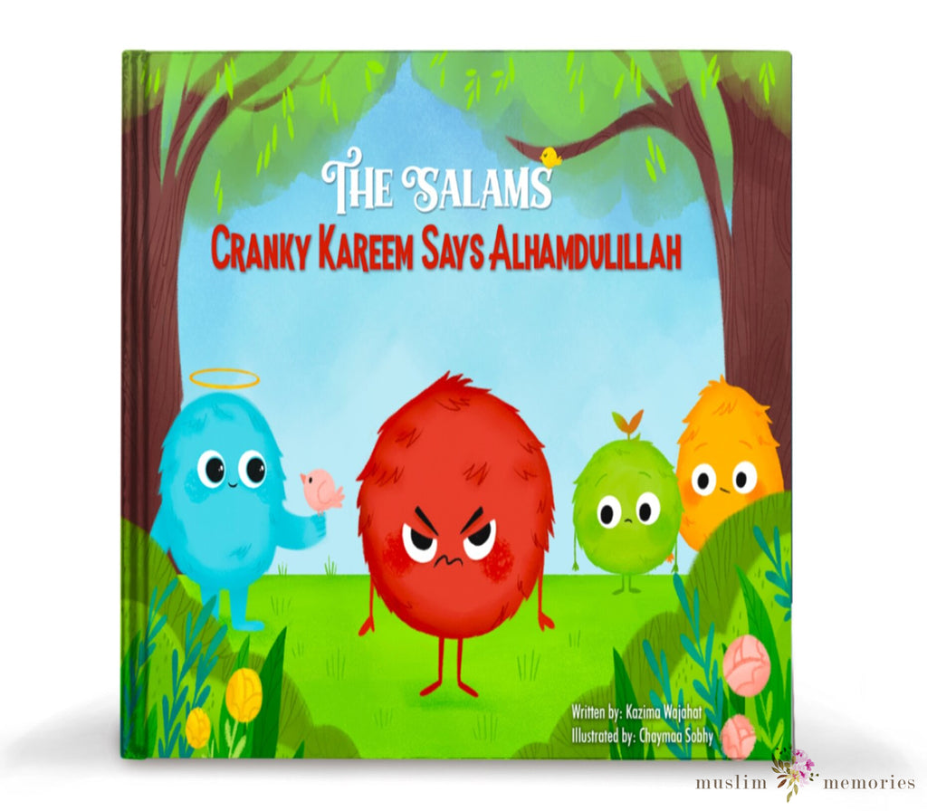 The Salams Cranky Kareem Says Alhamdulillah By Kazima Wajahat Muslim Memories