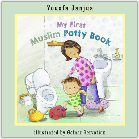 My First Muslim Potty Book Muslim Memories