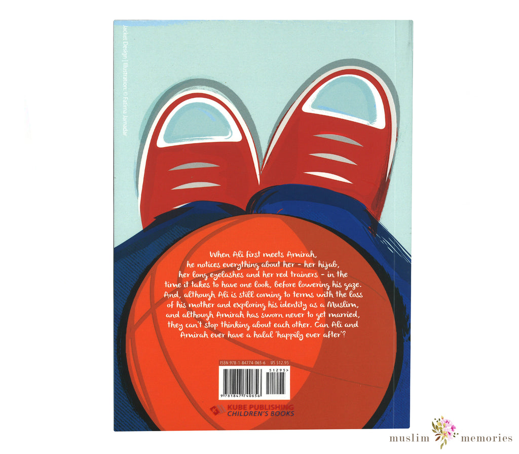 She Wore Red Trainers: A Muslim Love Story Muslim Memories