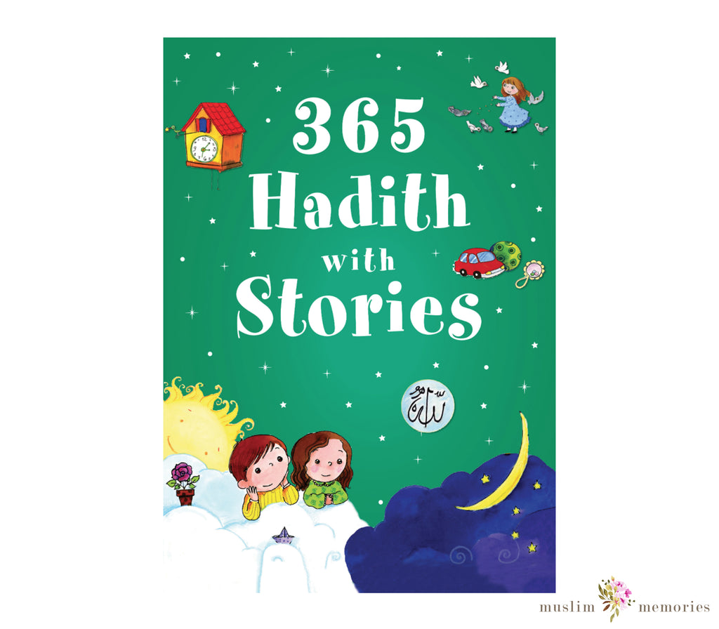 365 Hadith with Stories (Hardcover) Muslim Memories