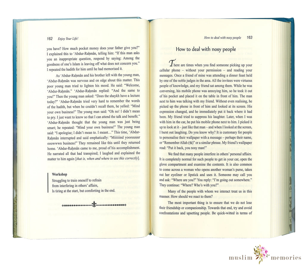 Enjoy Your Life By Dr. Muhammad ‘Abdur-Rahmân al-‘Areefi Muslim Memories