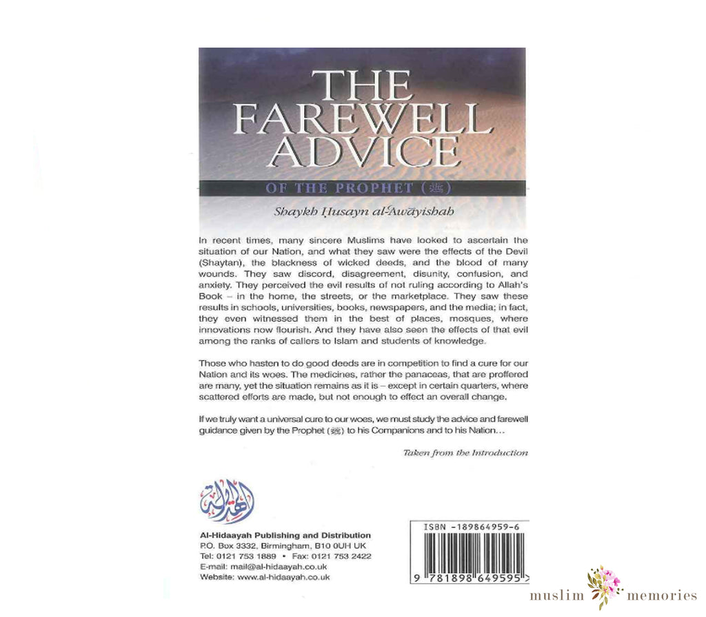 The Farewell Advice of the Prophet By Shaykh Husayn Al-Awaayishah Muslim Memories