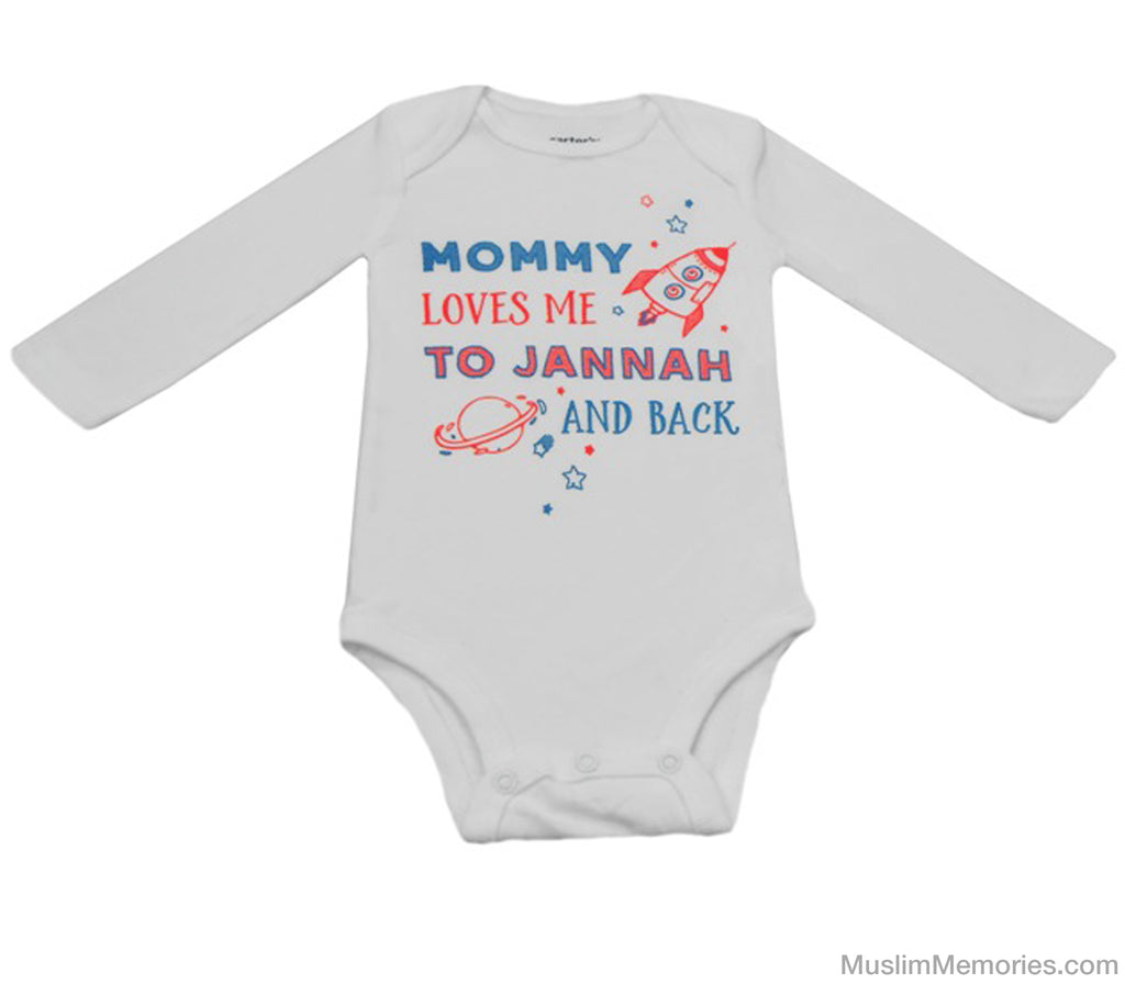 Mommy Loves Me To Jannah And Back (Long Sleeve) - Infant Muslim Memories