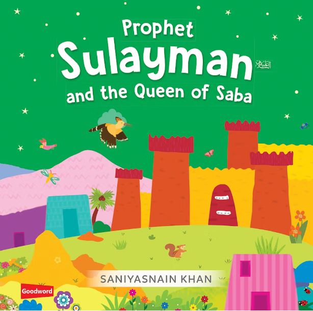 Prophet Sulayman and The Queen of Saba Board Book GOODWORD