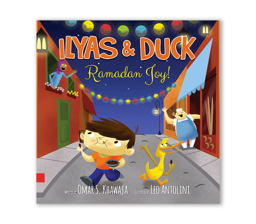 Ilyas & Duck - Ramadan Joy! Muslim Memories