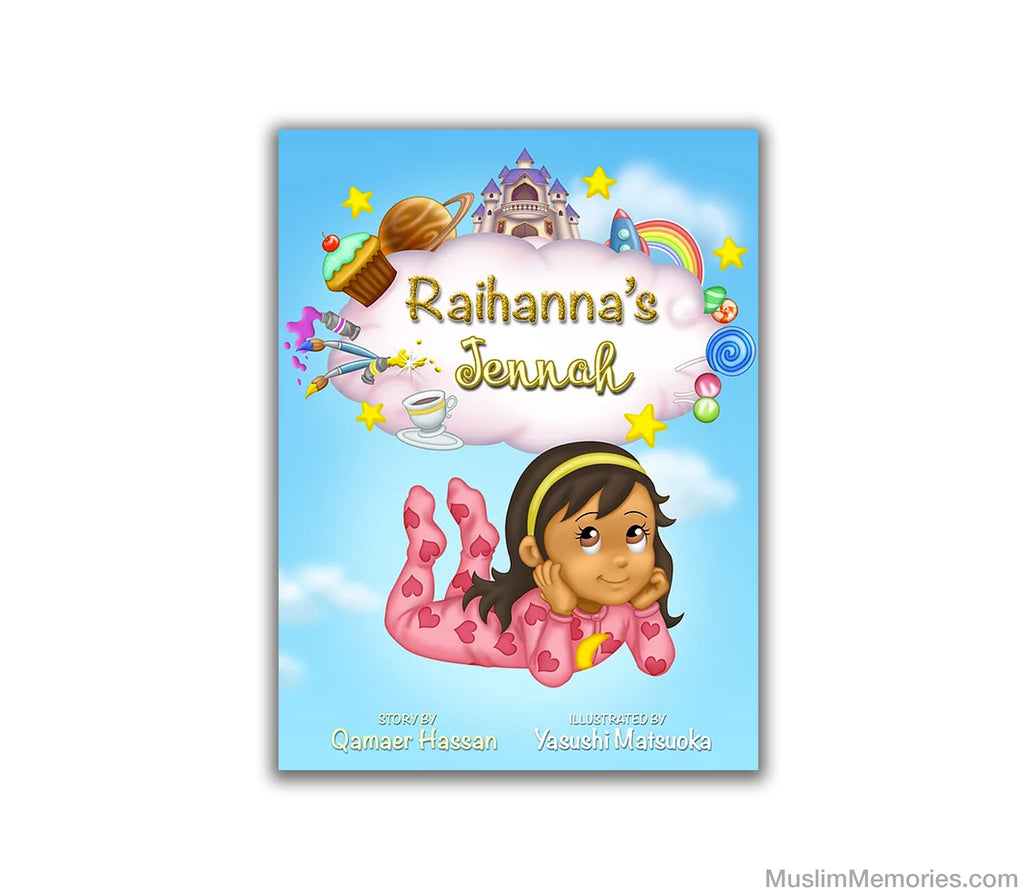 Raihanna's Jennah- Hardcover Book Muslim Memories