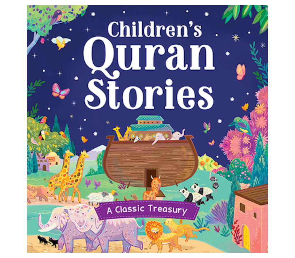 Children's Quran Stories - A Classic Treasury GOODWORD
