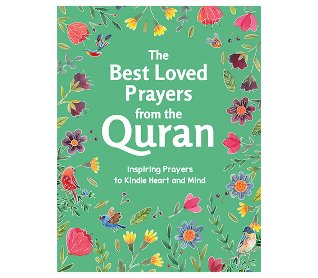 The Best-Loved Prayers from the Quran GOODWORD