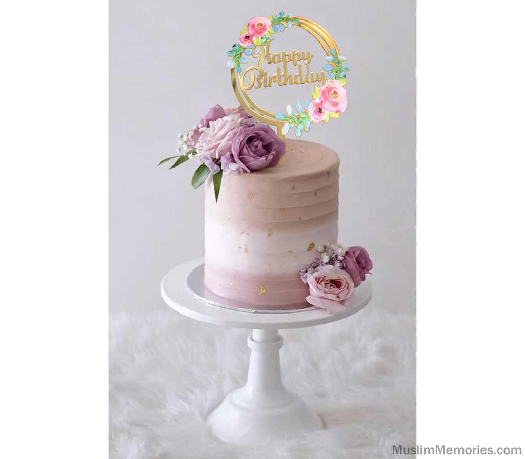 Happy Birthday Floral Cake Topper Muslim Memories