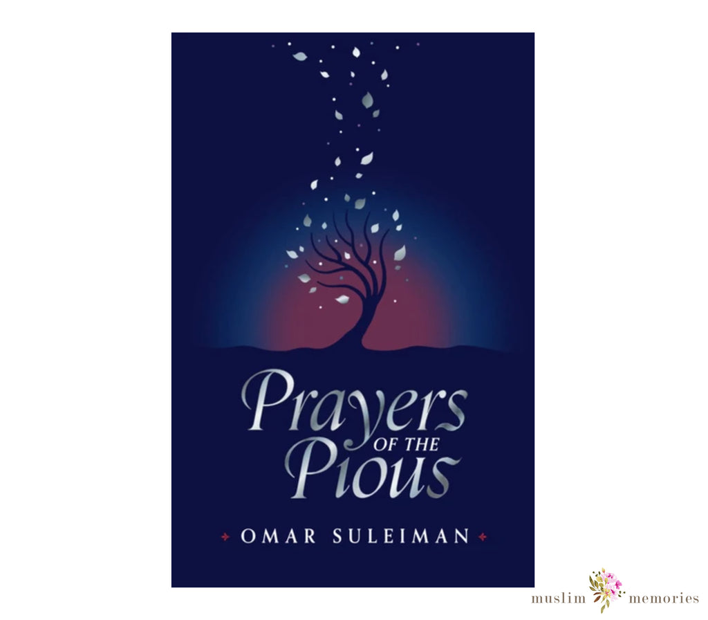 Prayers Of The Pious Muslim Memories
